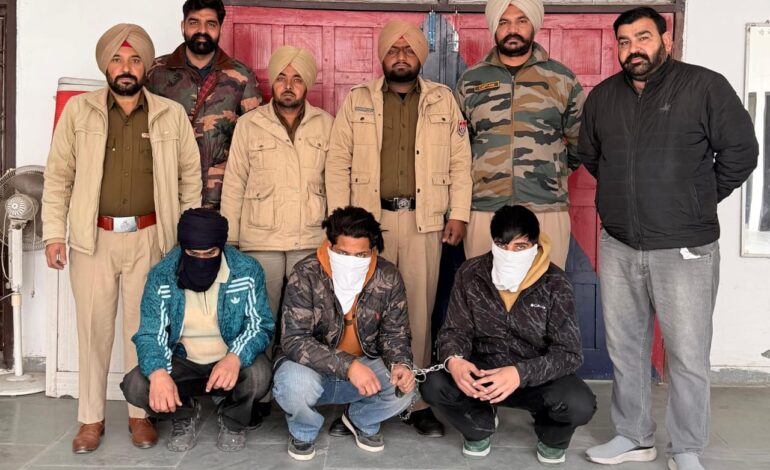 ਬਠਿੰਡਾ ਵਿੱਚ ਟਾਰਗੇਟ ਕਿਲਿੰਗ ਦੀ ਵਾਰਦਾਤ ਟਲ਼ੀ ; ਅਰਸ਼ ਡੱਲਾ ਗੈਂਗ ਨਾਲ ਜੁੜੇ ਤਿੰਨ ਵਿਅਕਤੀ 4 ਪਿਸਤੌਲਾਂ ਸਮੇਤ ਗ੍ਰਿਫ਼ਤਾਰ*