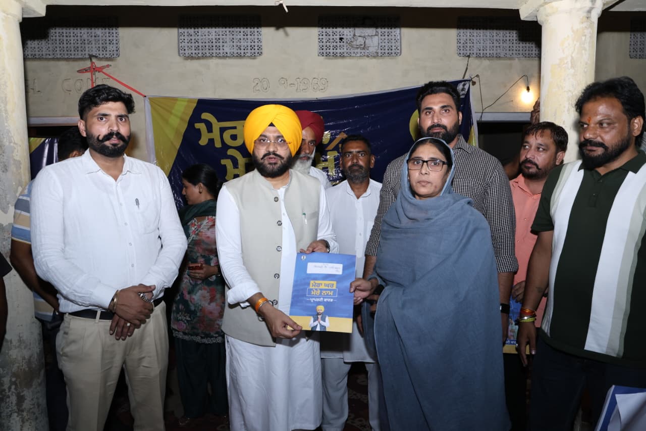ਪੰਜਾਬ ਸਰਕਾਰ ਨੇ ‘ਮੇਰਾ ਘਰ-ਮੇਰੇ ਨਾਮ’ ਸਕੀਮ ਸ਼ੁਰੂ ਕਰਕੇ ਹਜ਼ਾਰਾਂ ਪਰਿਵਾਰਾਂ ਦਾ ਸੁਪਨਾ ਕੀਤਾ ਸਾਕਾਰ : ਤਰੁਨਪ੍ਰੀਤ ਸਿੰਘ ਸੌਂਦ